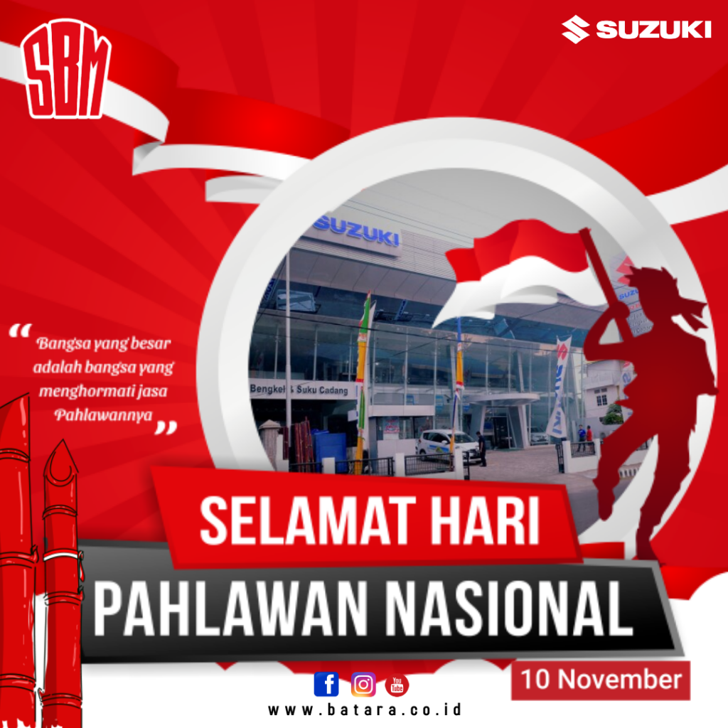Selamat Hari Pahlawan Suzuki SBM Kupang